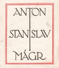 Bookplate of Antonín Stanislav Mágr, generous patron of the Slavonic Library, the editor of Prager Presse